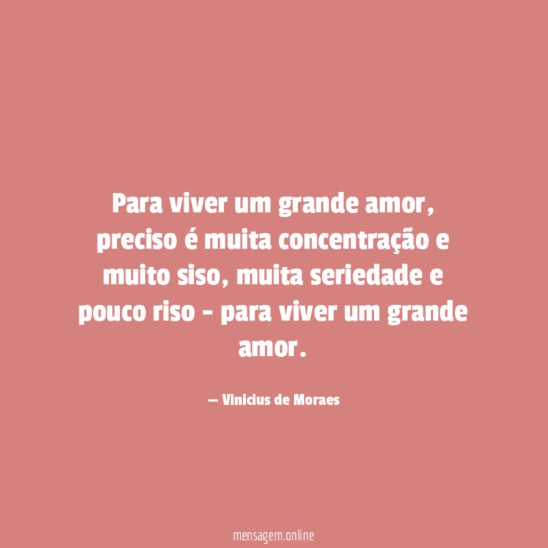 Para viver um grande amor