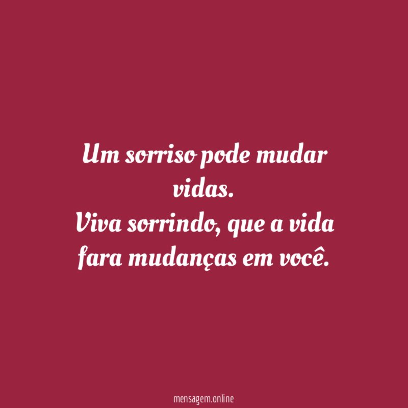 Um sorriso pode mudar vidas