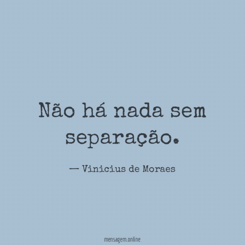 Não há nada sem separação