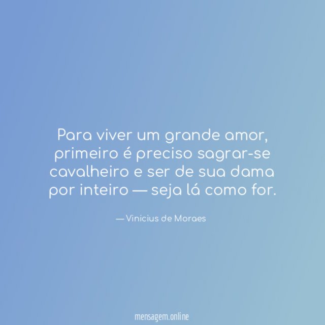 Para viver um grande amor