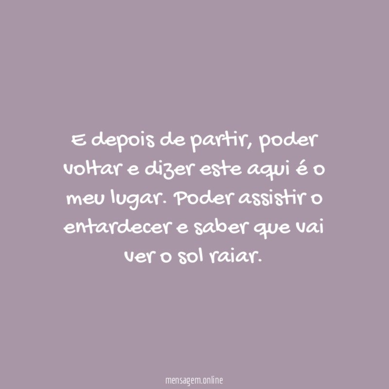 E depois de partir
