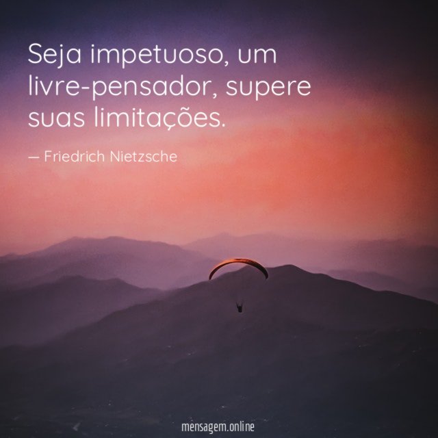 Seja impetuoso