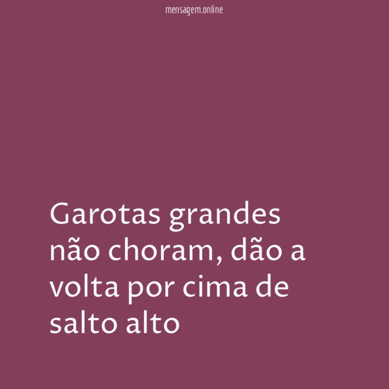 Garotas grandes não choram