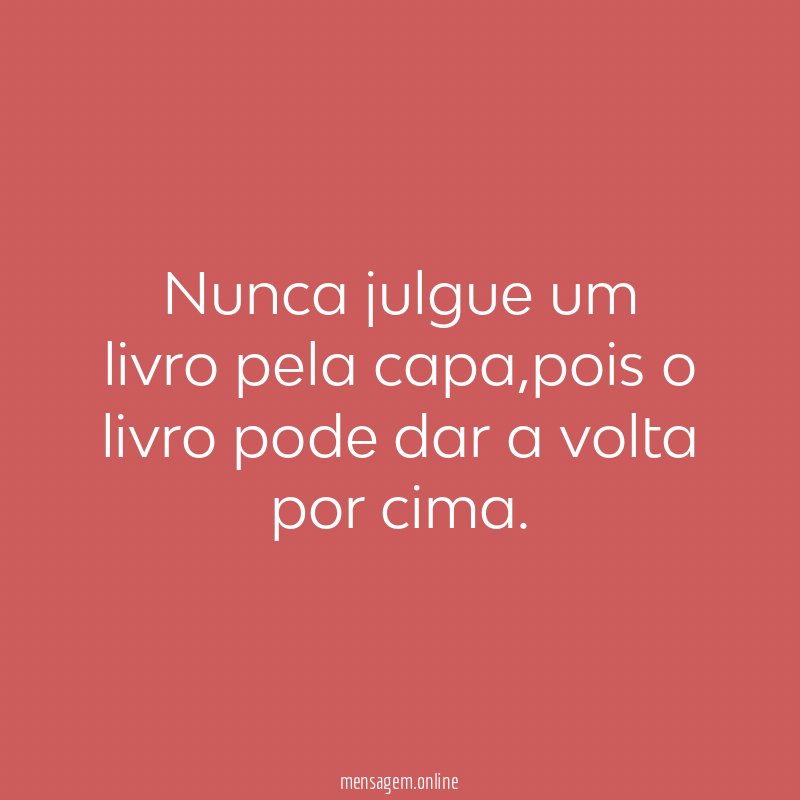 Nunca julgue um livro pela capa