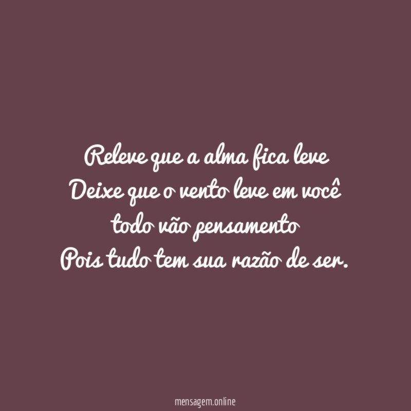 Releve que a alma fica leve Deixe que