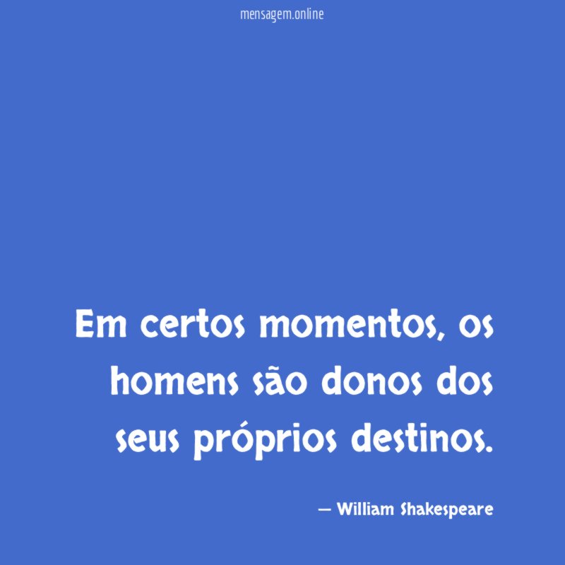 Em certos momentos