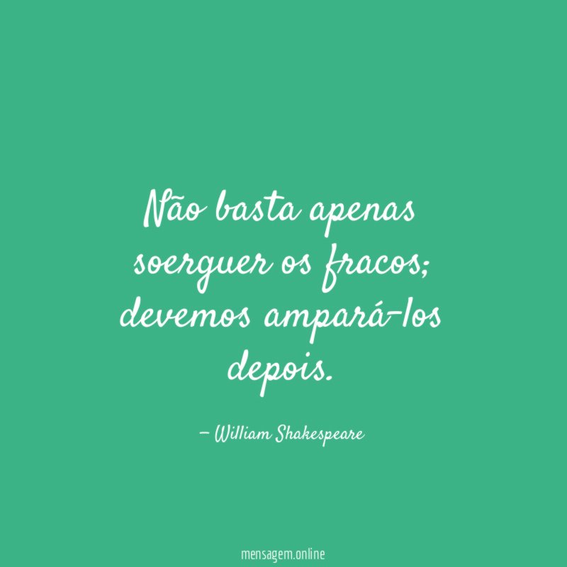 Não basta apenas soerguer os fracos