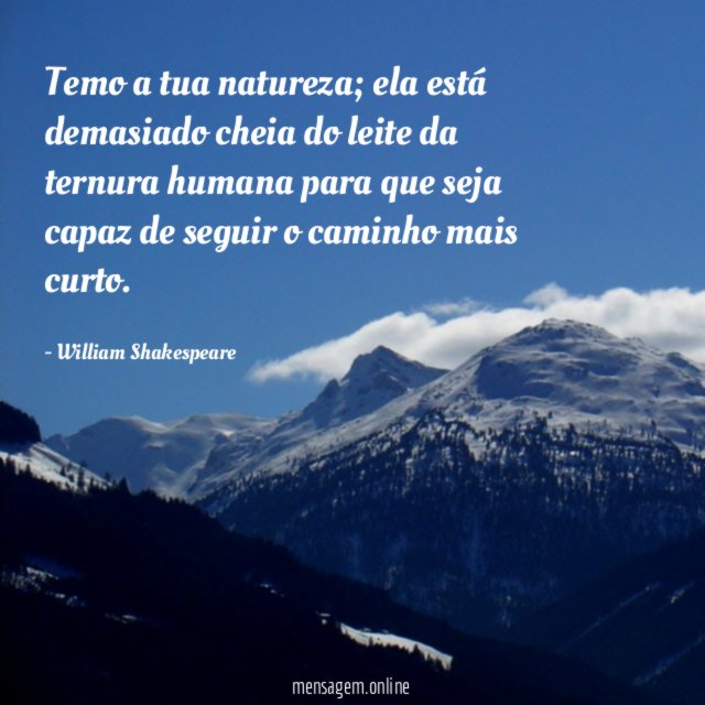 Temo a tua natureza