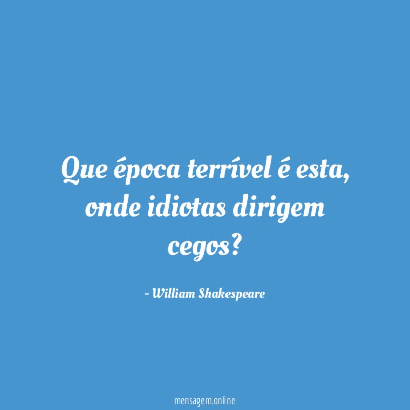 Que época terrível é esta