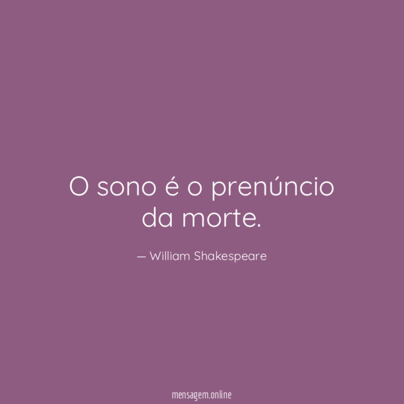 O sono é o prenúncio da morte