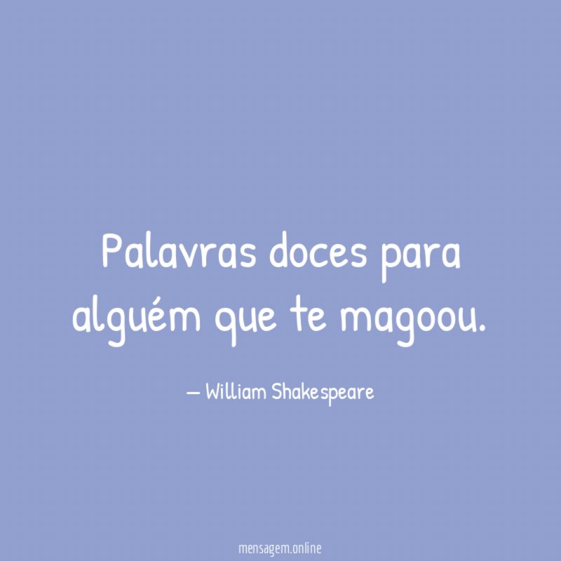 Palavras doces para alguém que te magoou