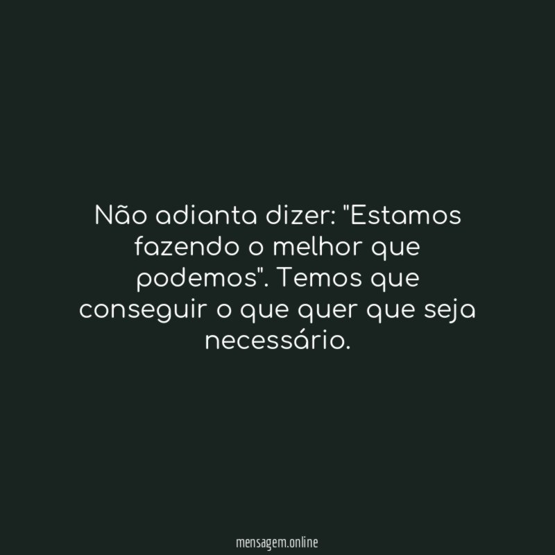 Não adianta dizer
