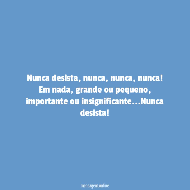 Nunca desista