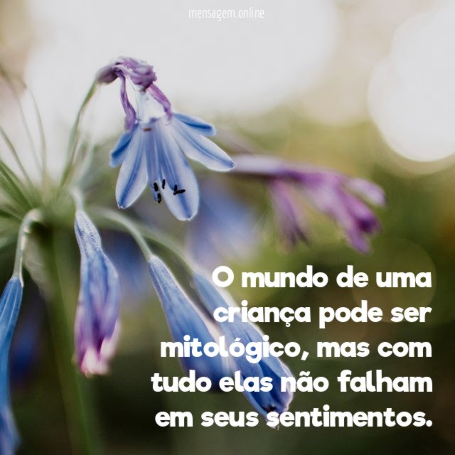 O mundo de uma criança pode ser mitológico