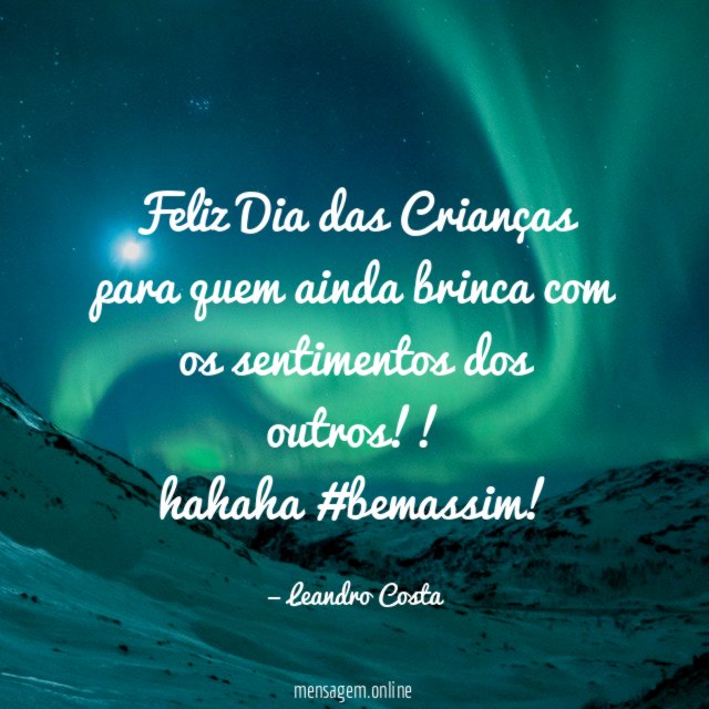 Feliz Dia das Crianças para quem ainda brinca