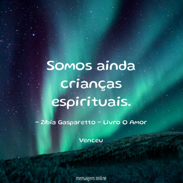 Somos ainda crianças espirituais