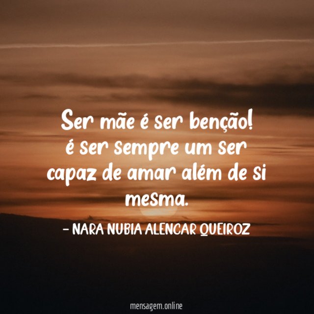 Ser mãe é ser benção