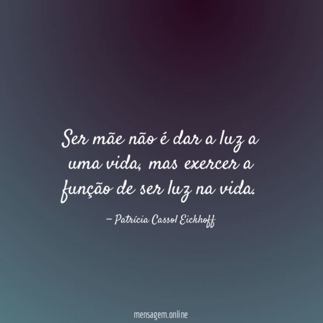 Ser mãe não é dar a luz a uma vida