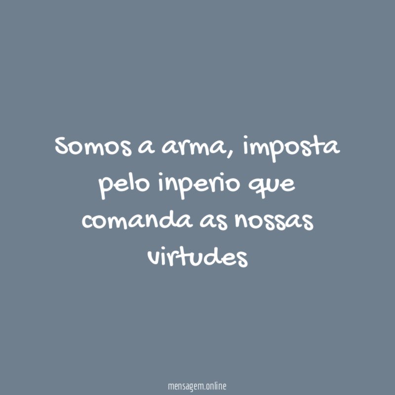 Somos a arma