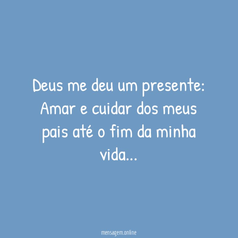 Deus me deu um presente