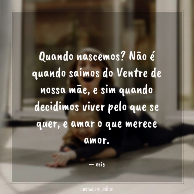 Quando nascemos