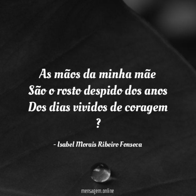 As mãos da minha mãe São o rosto despido
