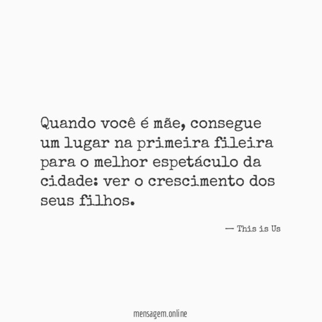 Quando você é mãe