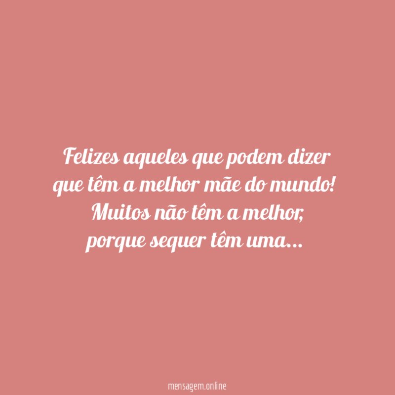 Felizes aqueles que podem dizer que têm a melhor