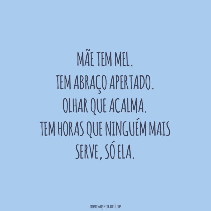 Mãe tem mel