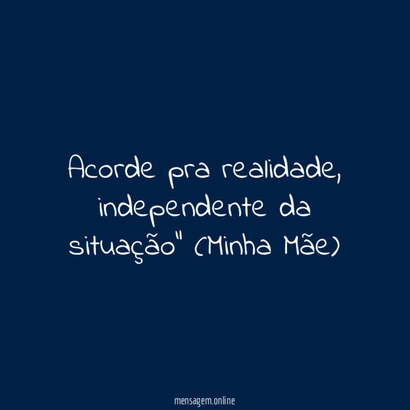 Acorde pra realidade