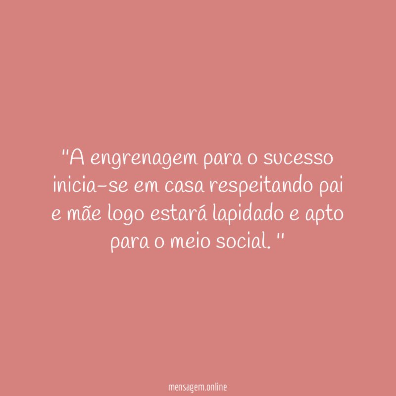 'A engrenagem para o sucesso inicia-se em casa