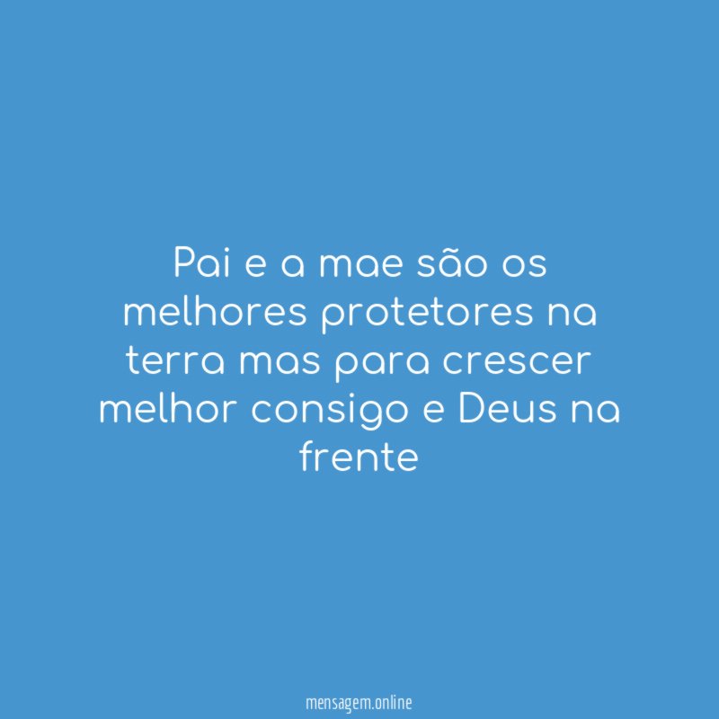 Pai e a mae são os melhores protetores