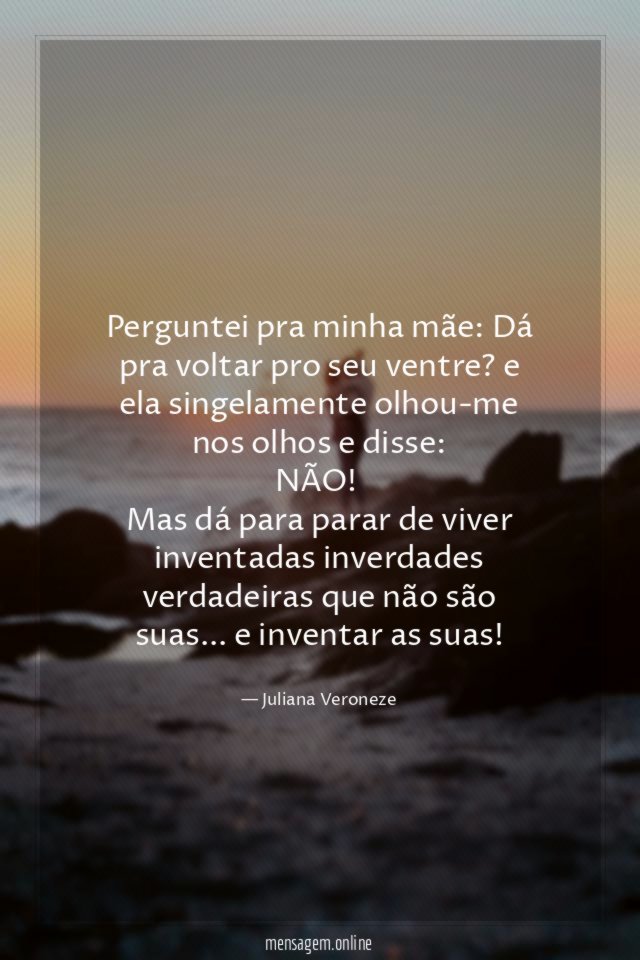 Perguntei pra minha mãe