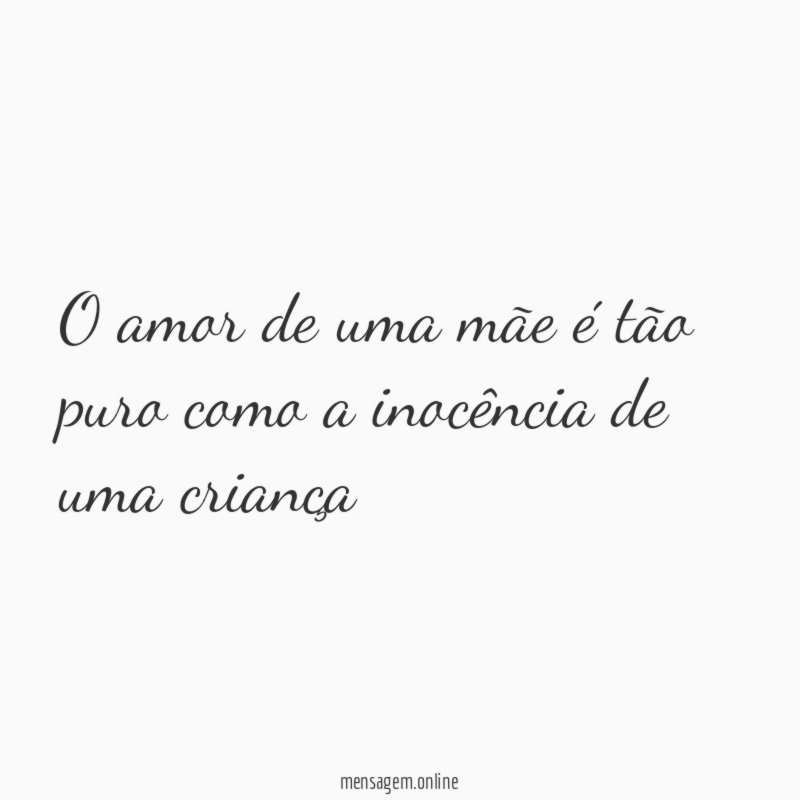 O amor de uma mãe é tão puro