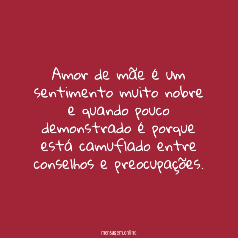 Amor de mãe é um sentimento muito nobre