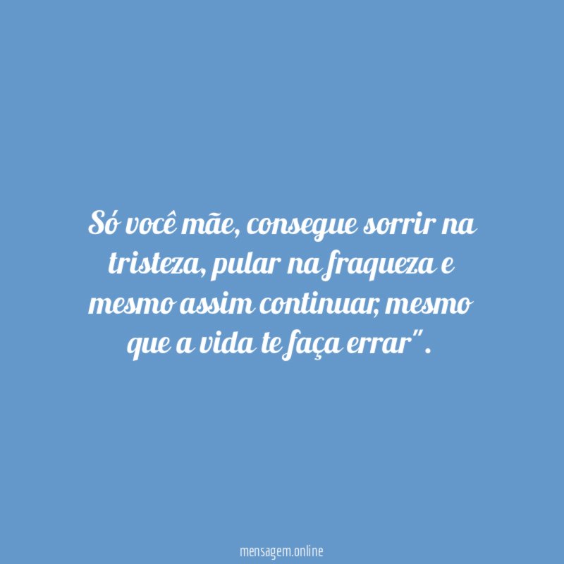 Só você mãe