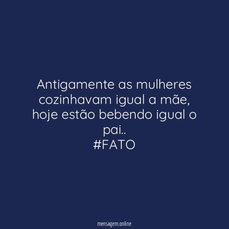 Antigamente as mulheres cozinhavam igual a mãe