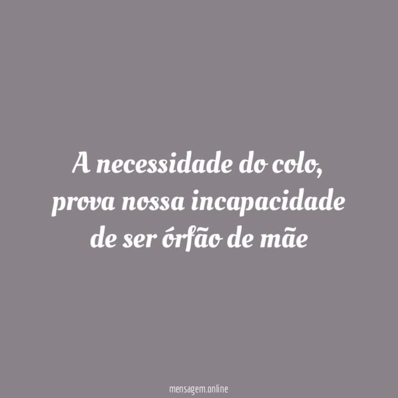 A necessidade do colo