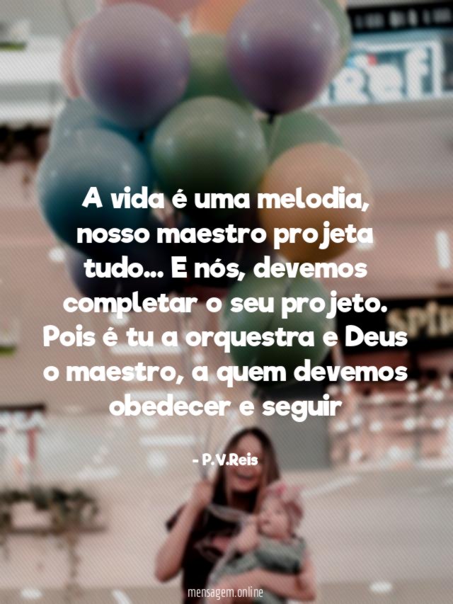 A vida é uma melodia