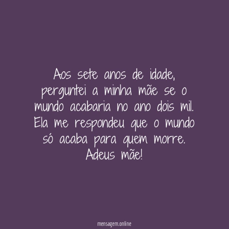 Aos sete anos de idade