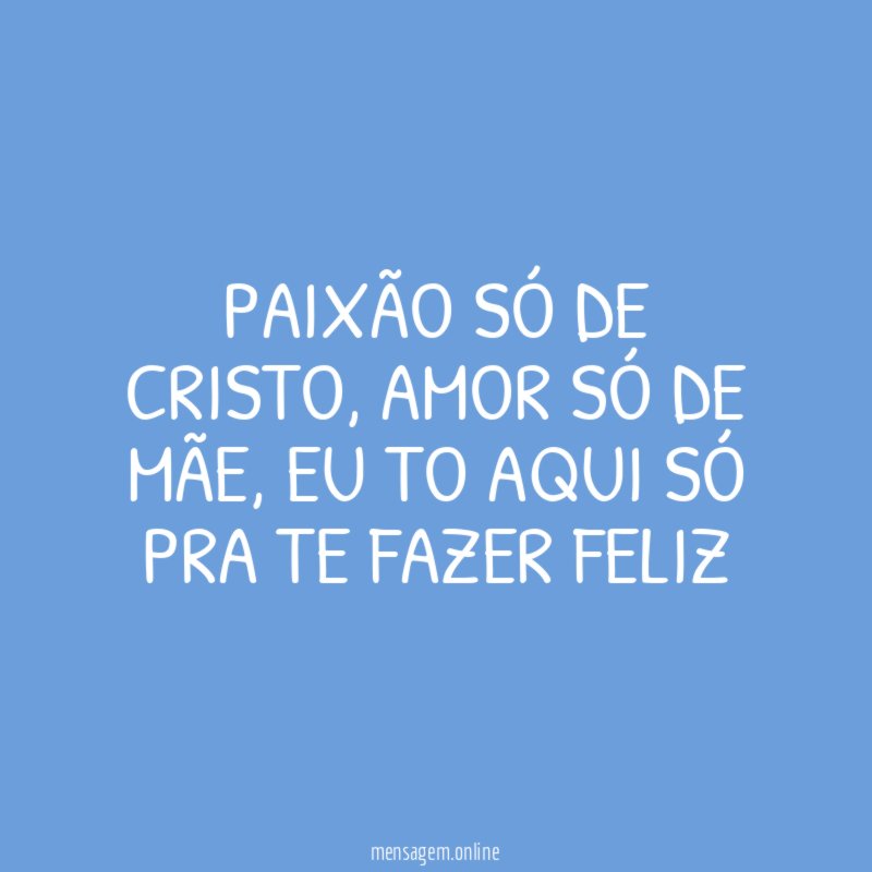 PAIXÃO SÓ DE CRISTO