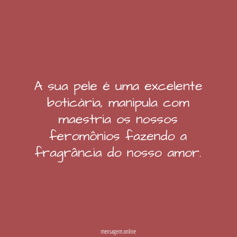 A sua pele é uma excelente boticária