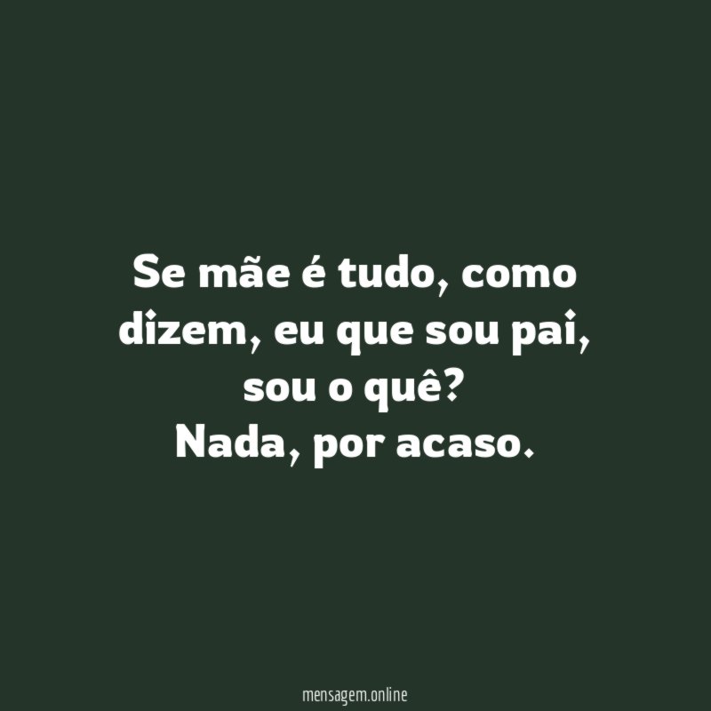 Se mãe é tudo