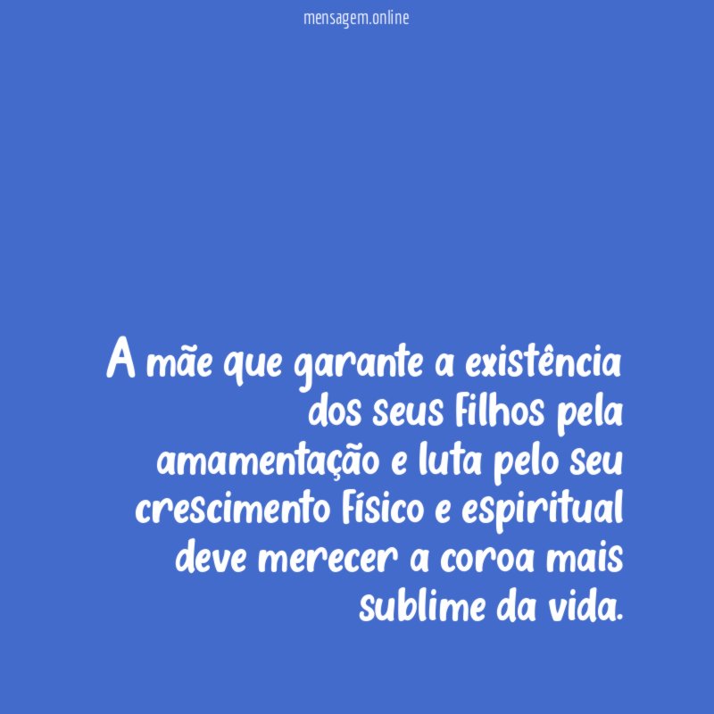 A mãe que garante a existência dos seus