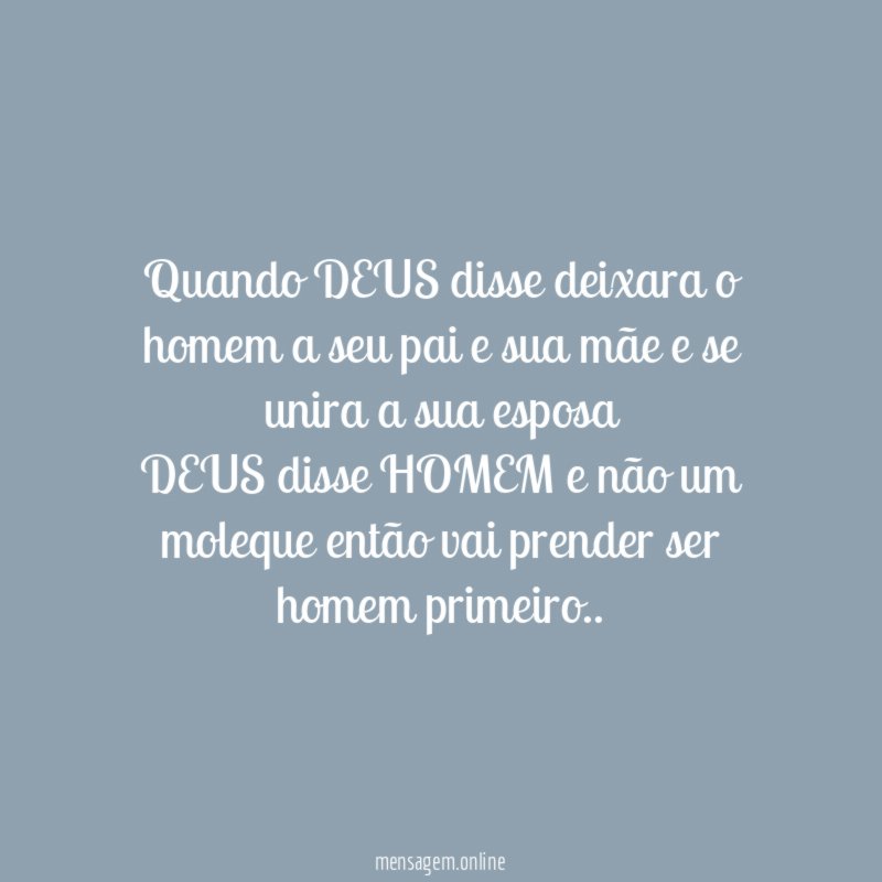 Quando DEUS disse deixara o homem a seu