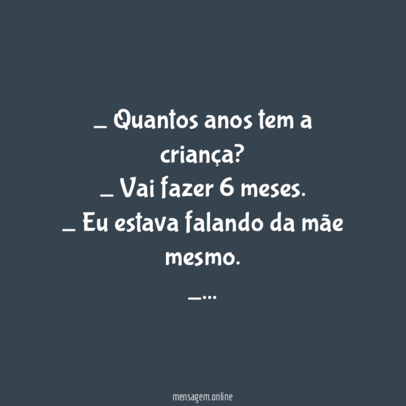 Quantos anos tem a criança