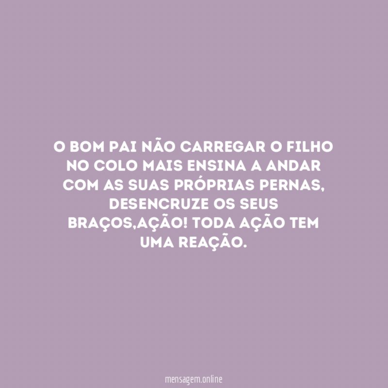 O bom Pai não carregar o filho no
