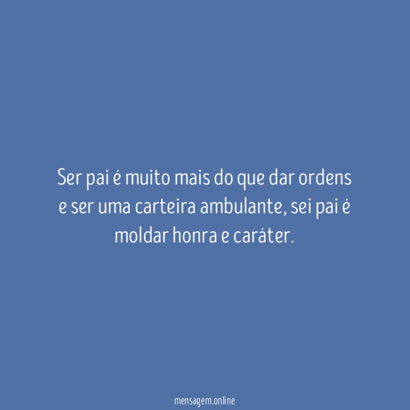 Ser pai é muito mais do que dar