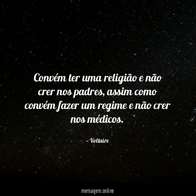 Convém ter uma religião e não crer nos padres