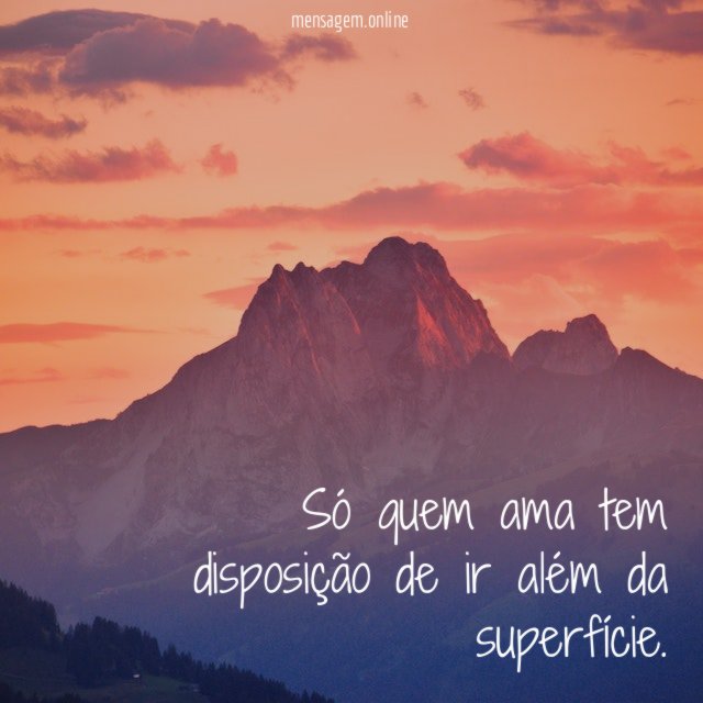 Só quem ama tem disposição de ir além